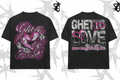 “Ghetto Love” Signature Tee